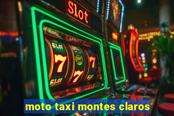 moto taxi montes claros